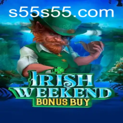 Explore the Enchanting World of 'IrishWeekendBonusBuy' at S55.COM