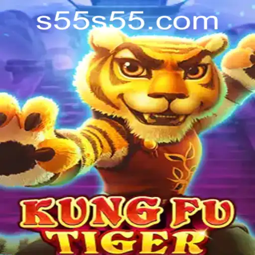 Enter the Thrilling World of KungFuTiger at S55.COM